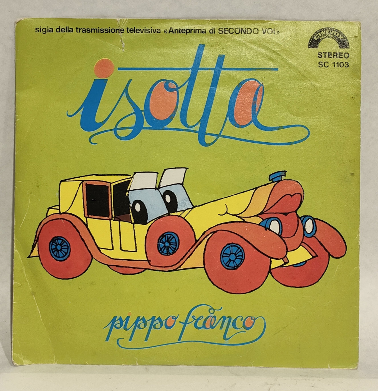 Disco 45 Giri – Isotta – Sigla della Trasmissione – Anteprima di Secondo Voi